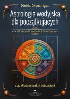 Okładka książki Astrologia wedyjska dla początkujących. 10 kroków do interpretacji horoskopu