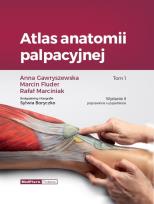Okładka książki Atlas anatomii palpacyjnej Tom 1