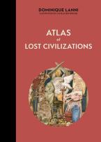 Okładka książki Atlas of Lost Civilizations