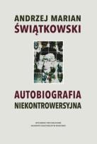 Okładka książki Autobiografia niekontrowersyjna