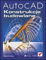 Okładka książki AutoCAD. Konstrukcje budowlane