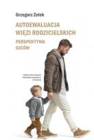 Okładka książki Autoewaluacja więzi rodzicielskich