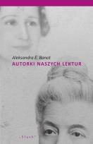 Okładka książki Autorki naszych lektur. Portrety polskich pisarek