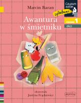 Okładka książki Awantura w śmietniku. Poziom 1. Czytam sobie Eko