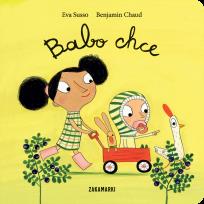 Okładka książki Babo chce. Binta, Babo, Lalo