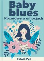 Okładka książki Baby blues. Rozmowy o emocjach