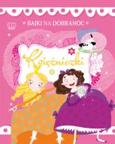 Okładka książki Bajki na dobranoc Księżniczki