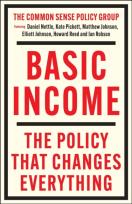 Okładka książki Basic Income. The Policy That Changes Everything wer. angielska