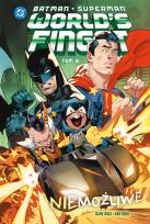Okładka książki Batman/Superman. World's Finest. Niemożliwe. Tom 6