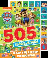 Okładka książki Baw się z Psim Patrolem. Psi Patrol. 505 naklejek