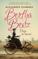Okładka książki Bertha Benz. Droga do marzeń