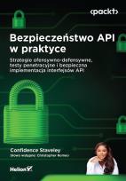 Okładka książki Bezpieczeństwo API w praktyce. Strategie ofensywno-defensywne, testy penetracyjne i bezpieczna implementacja interfejsów API