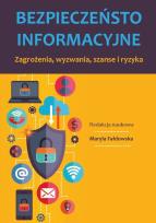 Opakowanie Bezpieczeństwo informacyjne. Zagrożenia, wyzwania, szanse i ryzyka