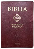 Okładka książki Biblia pierwszego Kościoła złocona bordowa