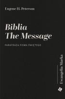Okładka książki Biblia The Message - Ewangelia Marka