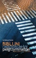 Okładka książki Biblijni i współcześni pilelgrzymi nadziei