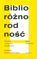 Okładka książki Biblioróżnorodność. Manifest wydawców niezależnych