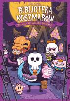 Okładka książki Biblioteka Koszmarów. Tom 1