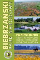 Okładka książki Biebrzański Park Narodowy. Przewodnik, szlaki...