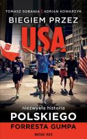 Okładka książki Biegiem przez USA. Historia polskiego Forresta Gumpa