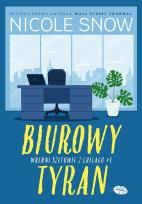 Okładka książki Biurowy tyran. Wredni szefowie z Chicago. Tom 1