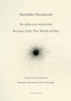 Okładka książki Bo tylko ten świat bólu/ Because Only This World of Pain. Tom 132