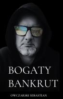 Okładka książki Bogaty bankrut