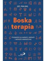 Okładka książki Boska terapia. Przewodnik po wadach, zaletach i...