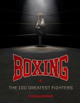 Okładka książki Boxing: The 100 Greatest Fighters