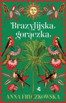 Okładka książki Brazylijska gorączka