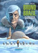 Okładka książki Bruno Brazil T.14 Polarny terror w Eskimo Point