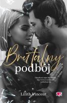 Okładka książki Brutalny podbój. Brutal Hearts. Tom 2