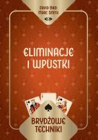 Okładka książki Brydżowe techniki. Eliminacje i wpustki