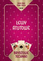 Okładka książki Brydżowe techniki. Lewy atutowe