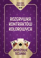 Okładka książki Brydżowe techniki. Rozgrywka kontraktów kolorowych