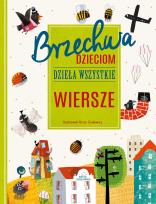 Okładka książki Brzechwa dzieciom. Dzieła wszystkie. Wiersze