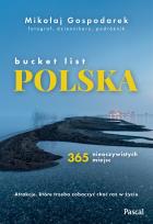 Okładka książki Bucket list Polska. 365 nieoczywistych miejsc - uszkodzone