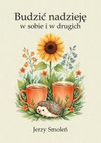 Okładka książki Budzić nadzieję w sobie i w drugich