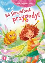 Okładka książki Bzzz! Na skrzydłach przygody!