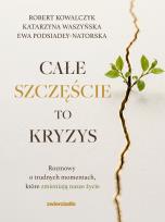 Okładka książki Całe szczęście to kryzys