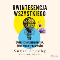 Okładka książki CD MP3 Kwintesencja wszystkiego. Dwanaście eksperymentów, które zmieniły nasz świat