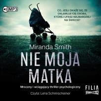 Okładka książki CD MP3 Nie moja matka