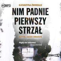 Okładka książki CD MP3 Nim padnie pierwszy strzał