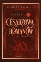 Okładka książki Cesarzowa Romanow. Wataha. Tom 3