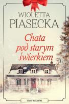 Okładka książki Chata pod starym świerkiem