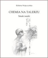 Okładka książki Chemia na talerzu. Smak nauki