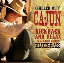 Okładka książki Chilled Out Cajun CD