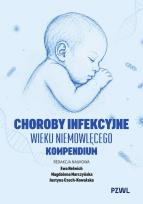 Okładka książki Choroby infekcyjne wieku niemowlęcego