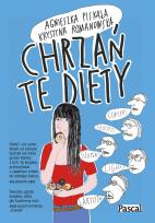 Okładka książki Chrzań te diety - uszkodzone