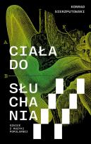 Okładka książki Ciała do słuchania. Szkice z muzyki popularnej